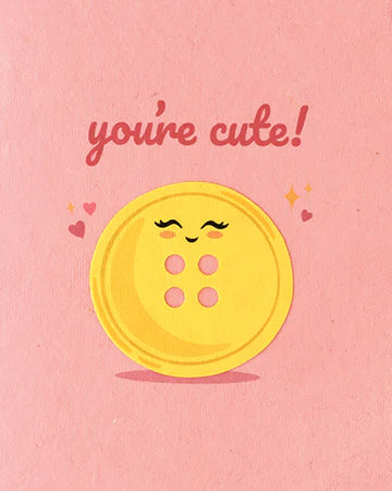 Recycled Paper Cards, "You're Cute"