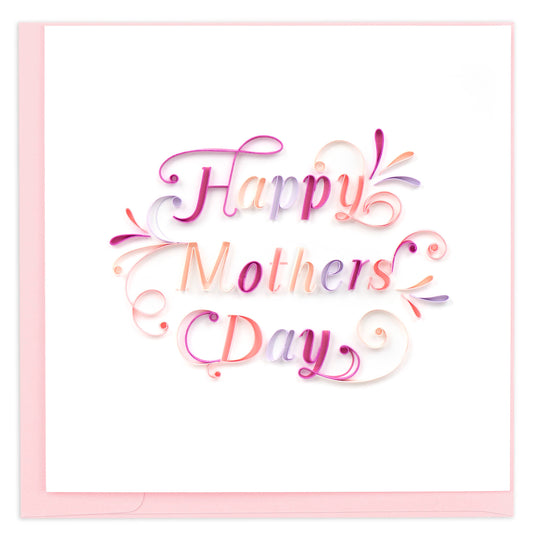 Quilled Greeting Card, "Happy Mother's Day"