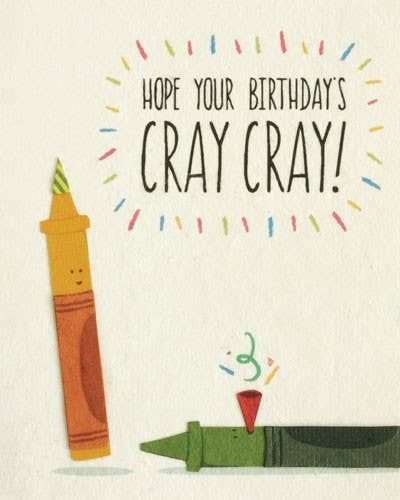 Recycled Paper Cards, "Cray Cray Birthday"