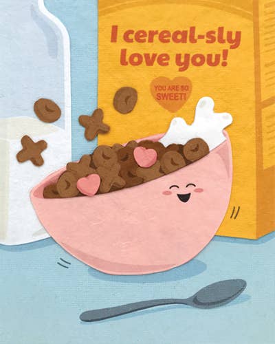 Recycled Paper Cards, "Cereal-sly Love You"