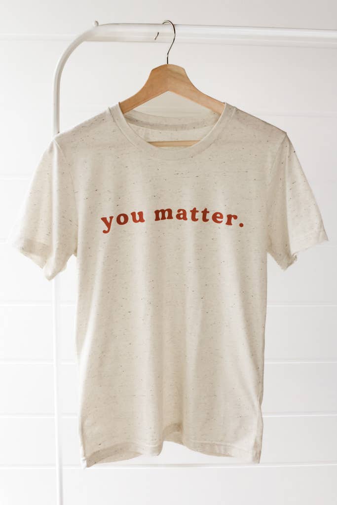 "You Matter" Graphic Tee