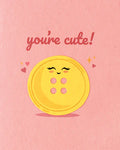 Recycled Paper Cards, "You're Cute"