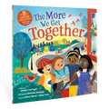 The More We Get Together