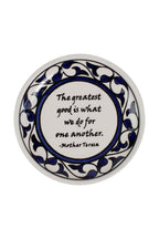 Ceramic Dish, "Greatest Good" Quote