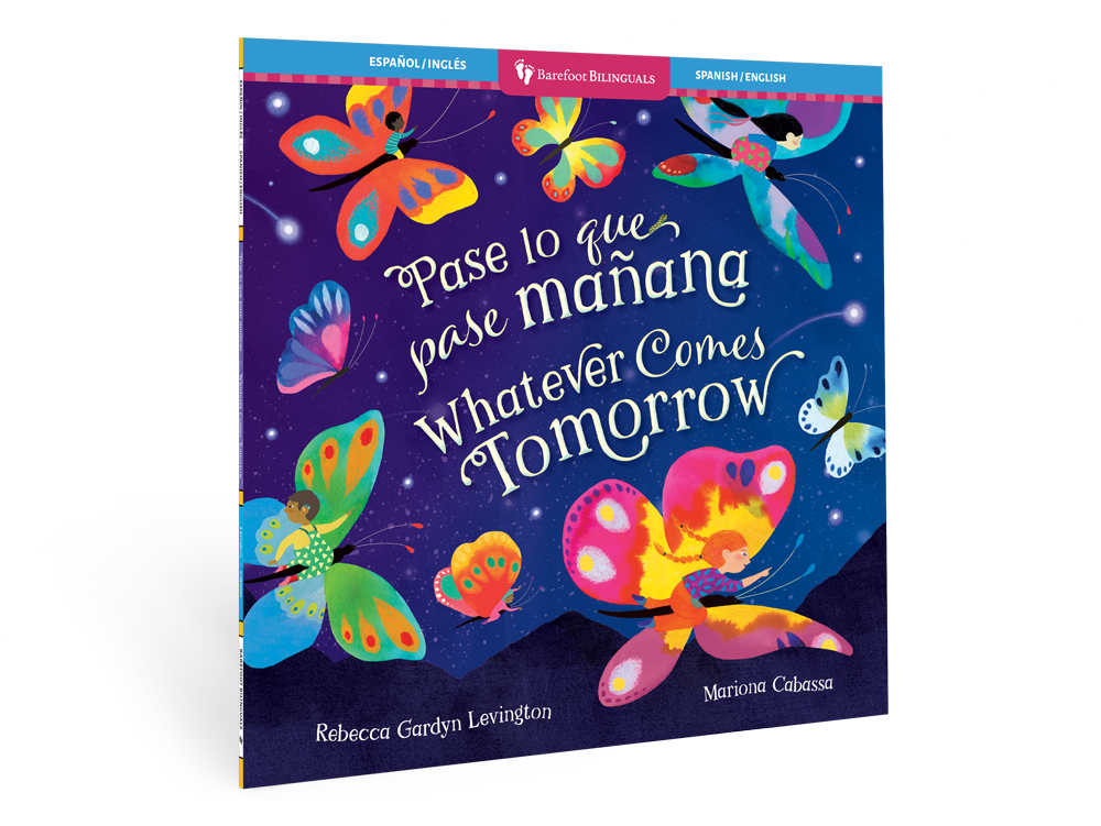 "Whatever Comes Tomorrow" Bilingual Picture Book
