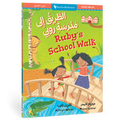 "Ruby's School Walk" Bilingual English/Arabic Picture Book
