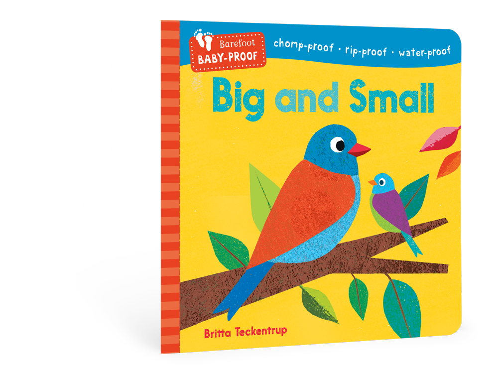 Barefoot Baby-Proof: Big and Small: Barefoot Baby-Proof