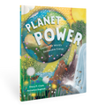 "Planet Power: Explore the World's Renewable Energy" Book