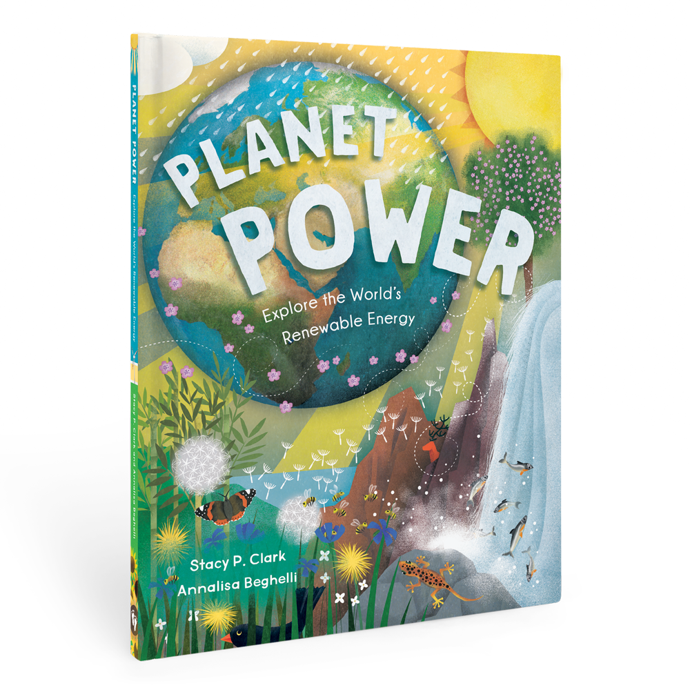 "Planet Power: Explore the World's Renewable Energy" Book