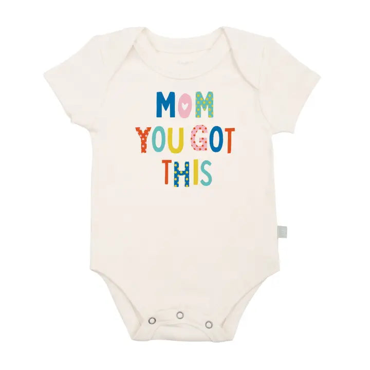 Organic Graphic Bodysuit, "Mom, You Got This"