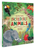 Incredible Animals Hardcover Book