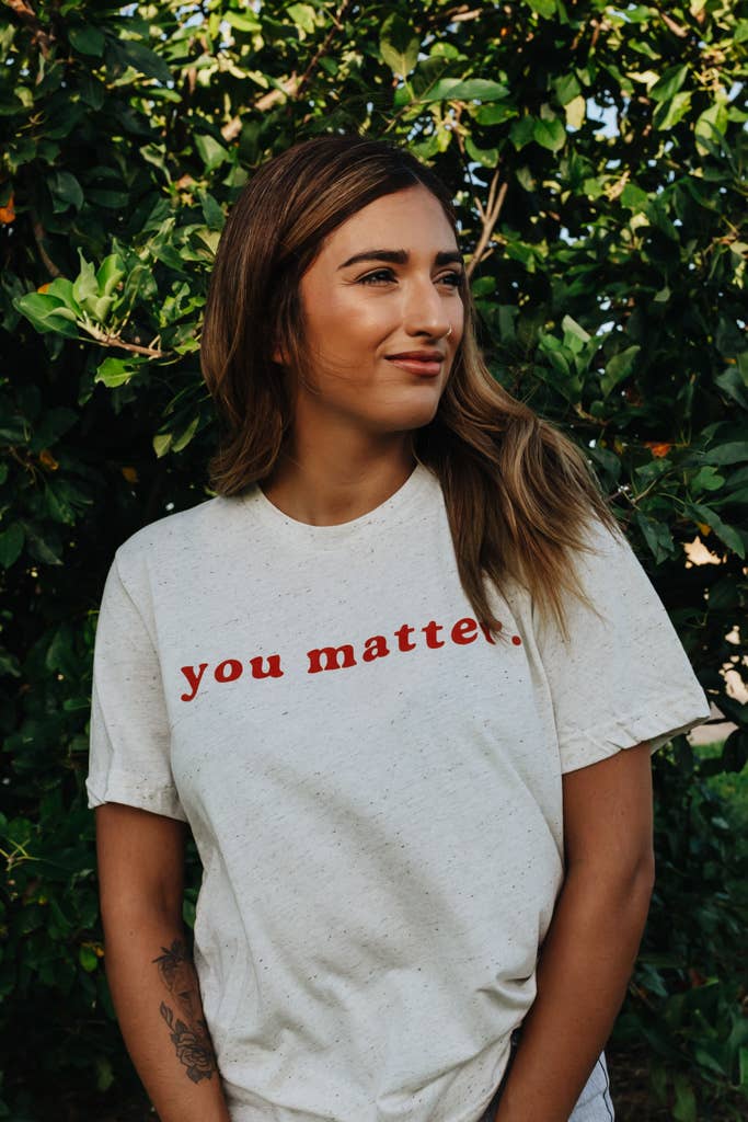 "You Matter" Graphic Tee