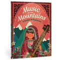 Music of the Mountains: A Story in Pakistan