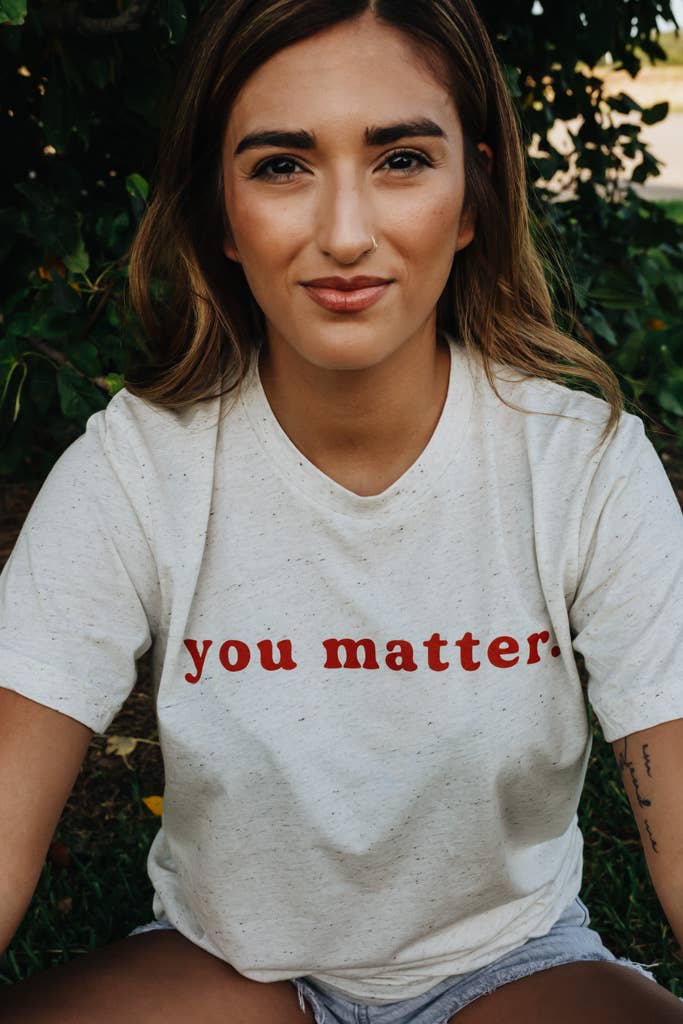 "You Matter" Graphic Tee
